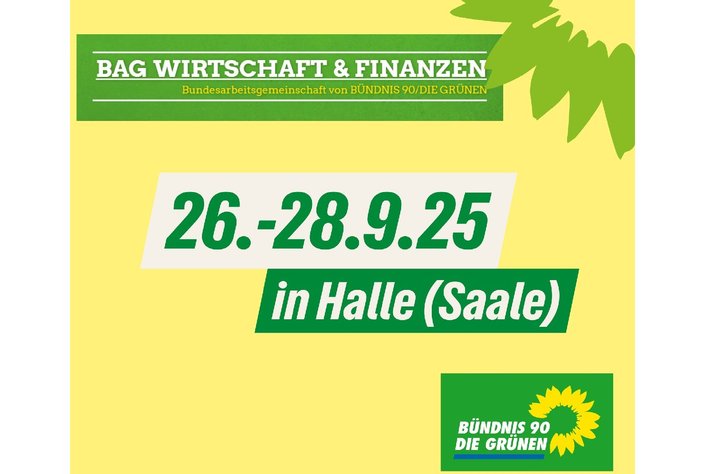 Bundesarbeitsgemeinschaft Wirtschaft & Finanzen von BÜNDNIS 90/DIE GRÜNEN 